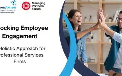 Unlocking Employee Engagement: A Holistic Approach for Professional Services Firms