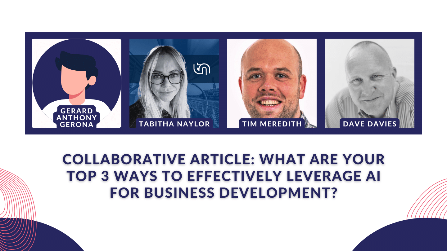 Top 3 ways to effectively leverage AI for business development