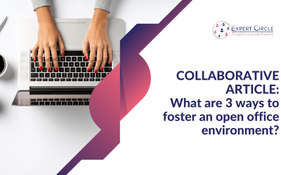 Collaborative Article: What are 3 ways to foster an open office environment?