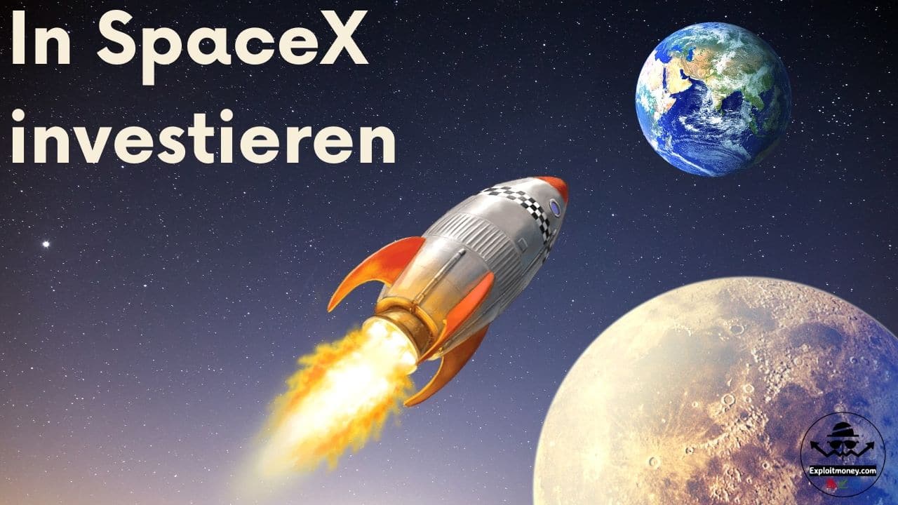 Wie Kann Ich In Spacex Investieren 7 Weltraum Aktien Exploitmoney Com