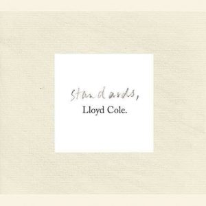 Lloyd Cole - Standards - CD