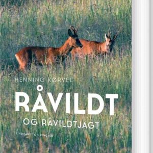 Råvildt Og Råvildtjagt - Henning Kørvel - Bog