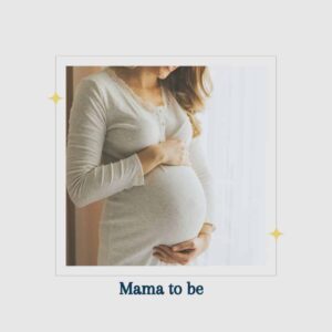 Mama (-to be)