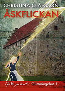 Åskflickan – Glimmingehus 1