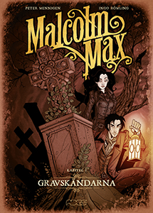 Malcolm Max Kapitel 1: Gravskändarna