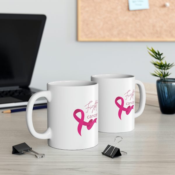 Fight Cancer - Ceramic Mug 11oz - Image 5