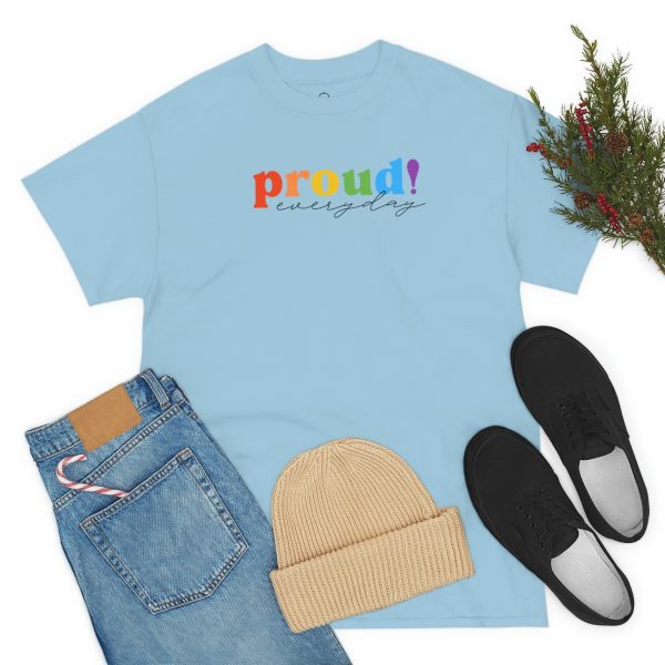 Proud everyday - Unisex Heavy Cotton Tee - Image 39