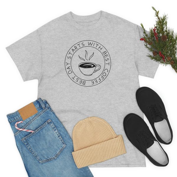 Best day starts with best coffee - Unisex Heavy Cotton Tee - Image 7