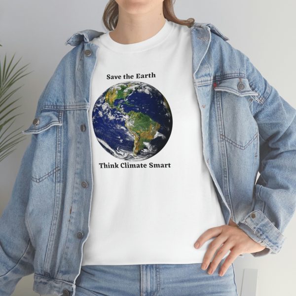 Save the Earth, Think Climate Smart - Unisex Heavy Cotton Tee - Image 14