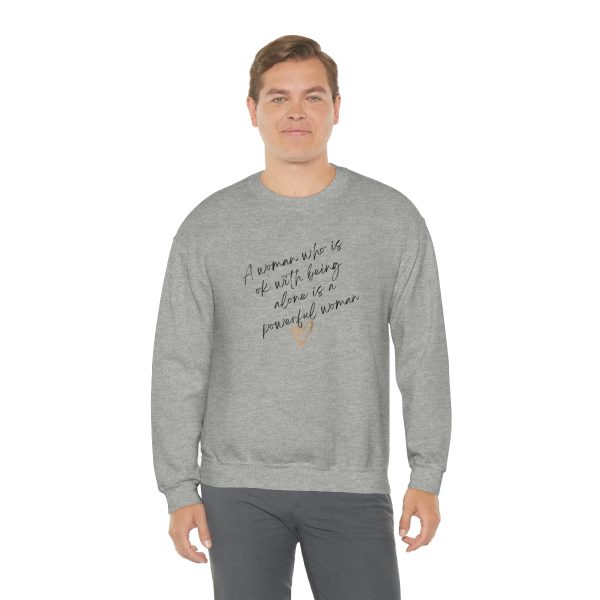 A woman who is ok with being alone is a powerful woman - Unisex Heavy Blend™ Crewneck Sweatshirt - Image 12