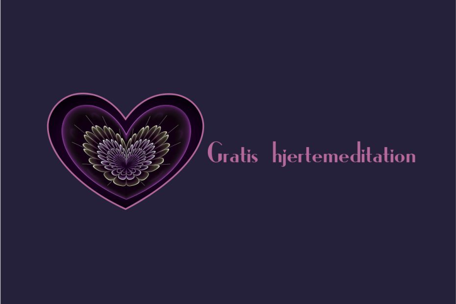 Gratis hjertemeditation