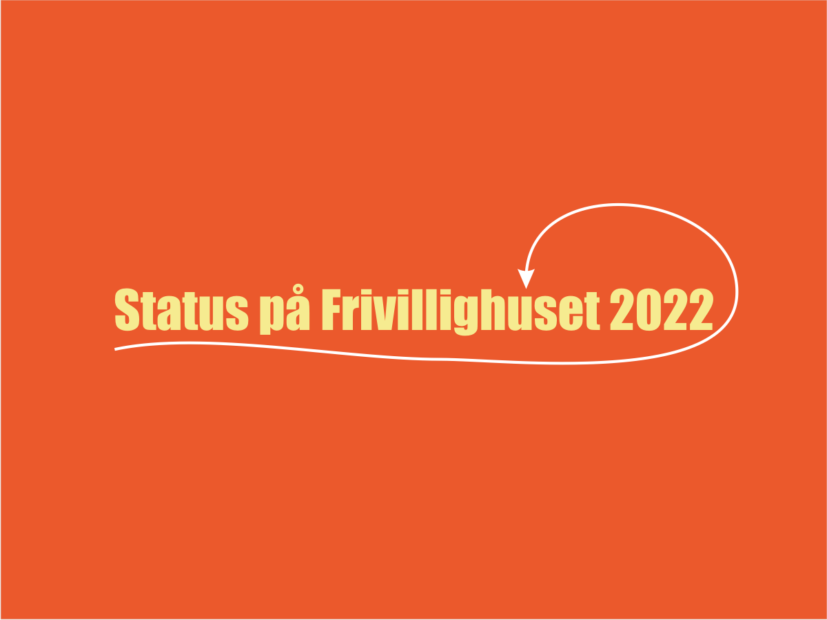 Status på Frivillighuset 2022