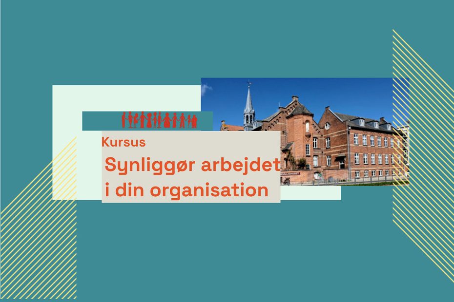 Synliggør arbejdet i din organisation