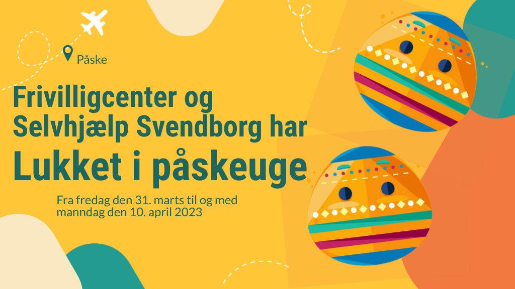 Frivilligcenter og Selvhjælp Svendborg har lukket i påskeugen