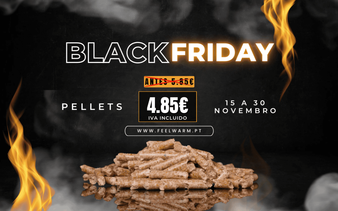 Black Friday nos pellets