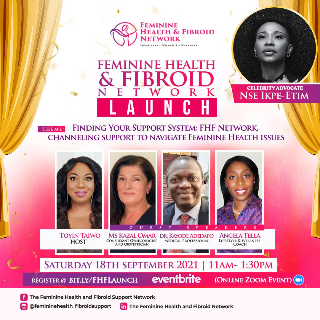 Launch of Feminine Health & Fibroid Network | 18 Sep 2021