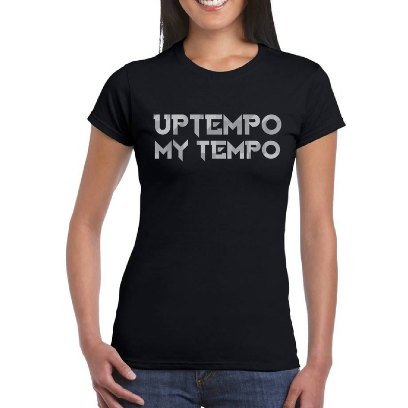 Uptempo is my tempo dames shirt