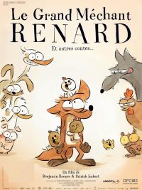 Grand méchant Renard et autres contes…, Le (2017)