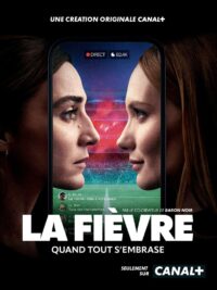 Fièvre, La (Quand tout s'embrase) - 3DVD (2023)