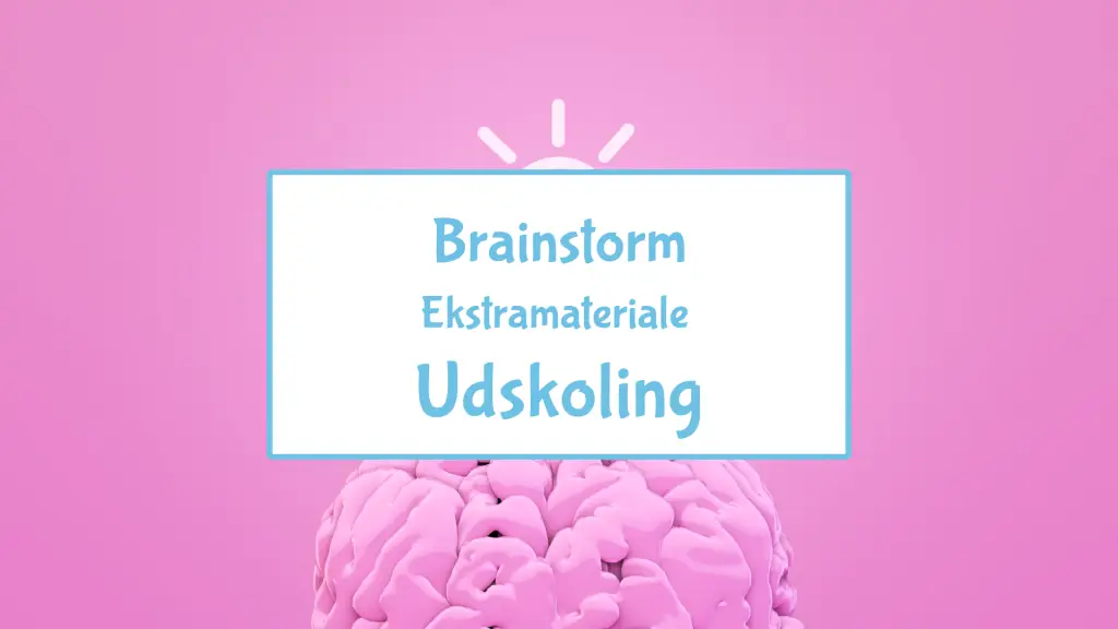 Brainstorm - Ekstramateriale