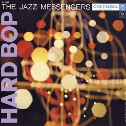 The Jazz Messengers – Hard Bop