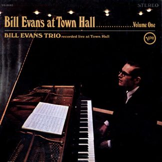 Bill Evans Trio – Bill Evans At Town Hall