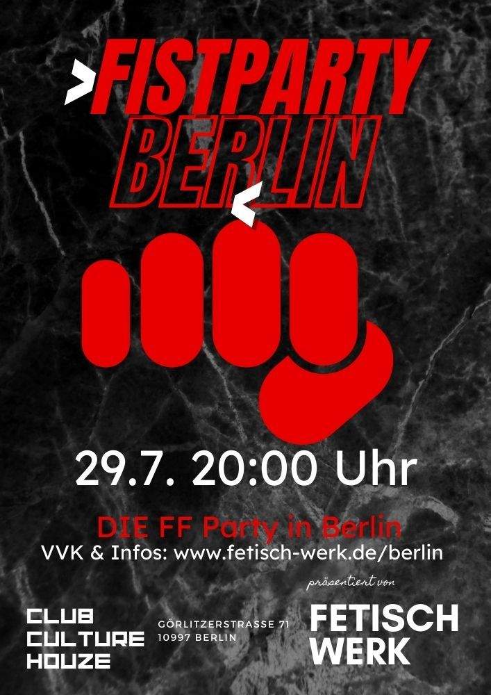 Fistwerk Berlin - Die Party