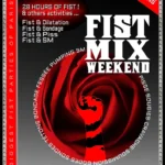 Fist Mix Weekend