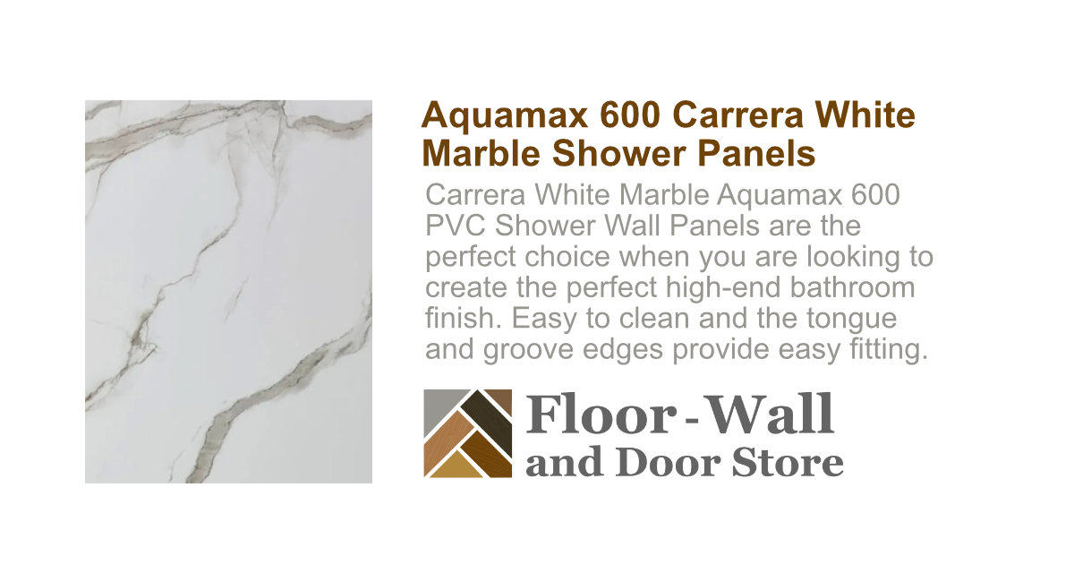 Aquamax 600 Carrera White Marble Shower Panels Floor Wall Door Store
