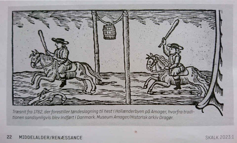 Гравюра на дереве 1782 года, изображающая конные состязания всадников в голландском поселении Амагер, откуда эта традиция, вероятно, была заимствована датчанами. Музей Амагер / Исторический архив Драгёр. Иллюстрация из журнала Skalk