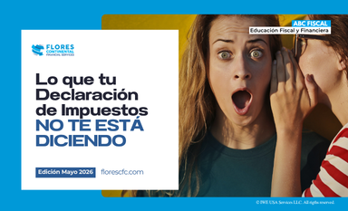 Lo que tu Declaración de Impuestos no te está diciendo
