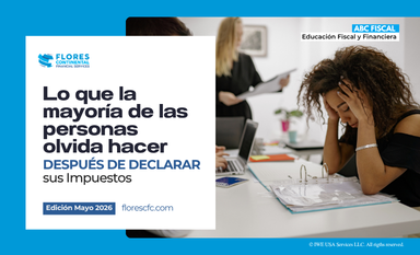 Lo que la mayoría de las personas olvida hacer después de declarar sus Impuestos