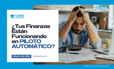 ¿Tus Finanzas Están Funcionando en Piloto Automático?
