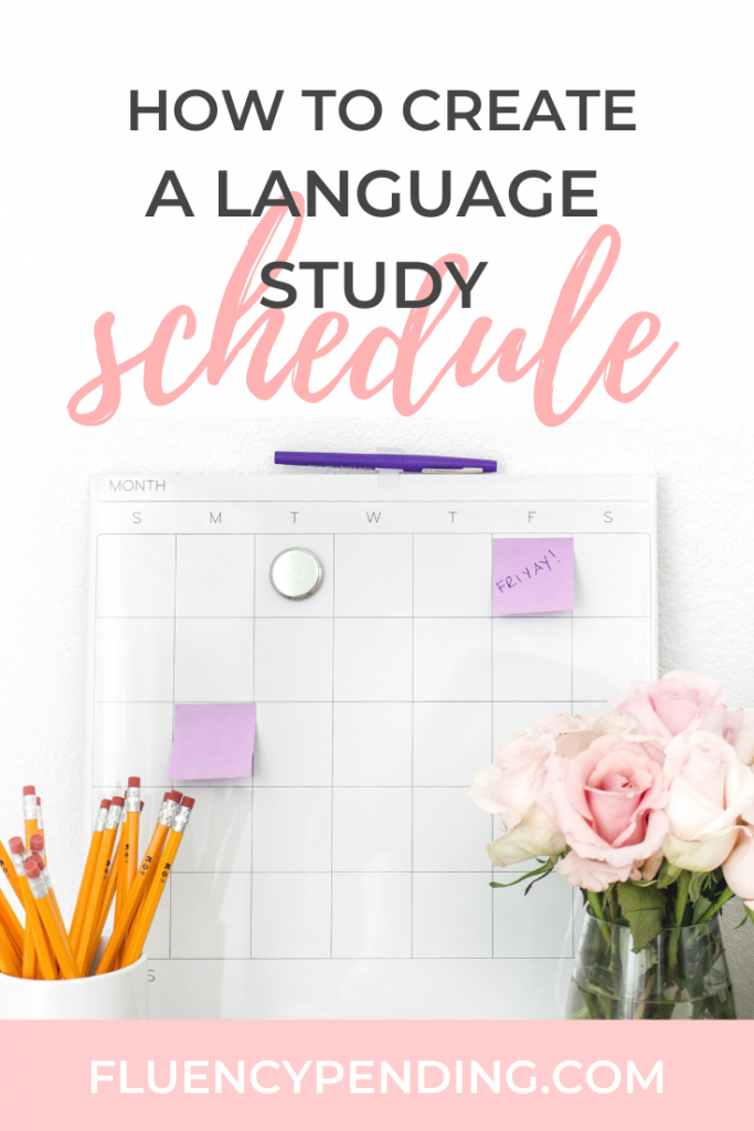 How to Create a Language Learning Study Schedule