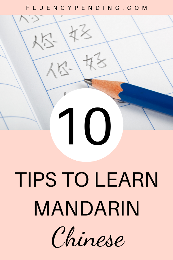 10 Tips to Learn Mandarin Chinese