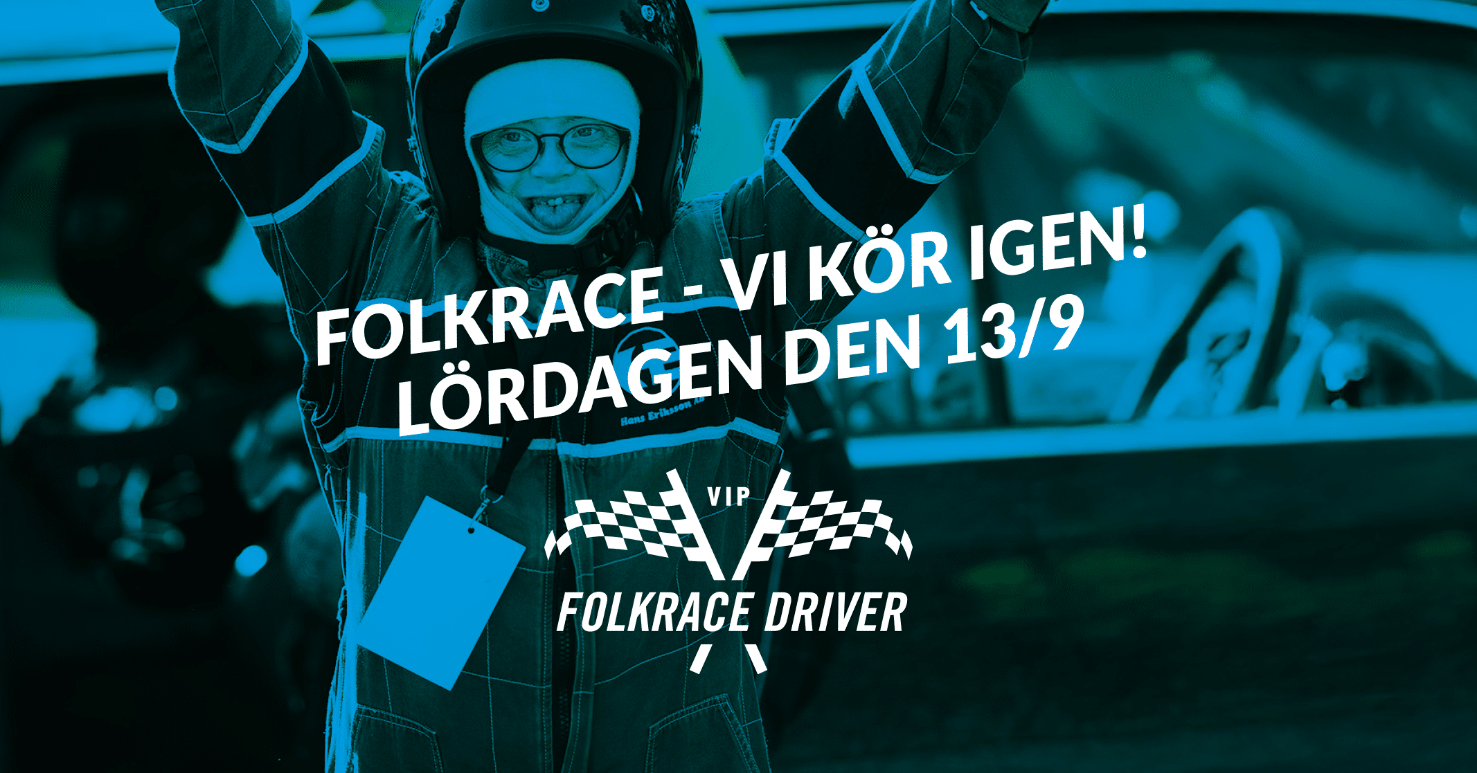 FOLKRACE – VI KÖR IGEN! LÖRDAGEN DEN 13/9