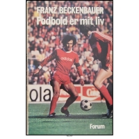 Franz Beckenbauer - Fodbold er mit liv