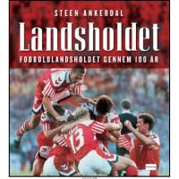 Landsholdet - Fodboldlandsholdet gennem 100 år