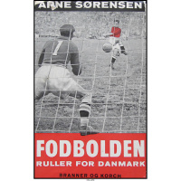 Arne Sørensen - Fodbolden ruller for Danmark