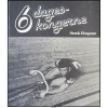 Henrik Elmgreen - 6 dages Kongerne