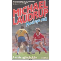 Michael Laudrup - Mod nye mål