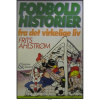 Frits Ahlstrøm - Fodboldhistorier (fra det virkelige liv)