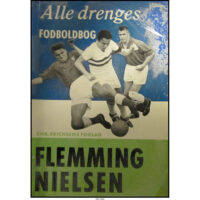 Flemming Nielsen - Alle drenges fodboldbog