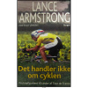 Lance Armstrong - Det handler ikke om cyklen