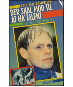 Erik Veje - Der skal mod til at have talent (vælg variant)