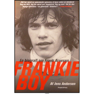 Frankie Boy - En biografi om Frank Arnesen fodboldbog om spillerkarriere og lederrolle