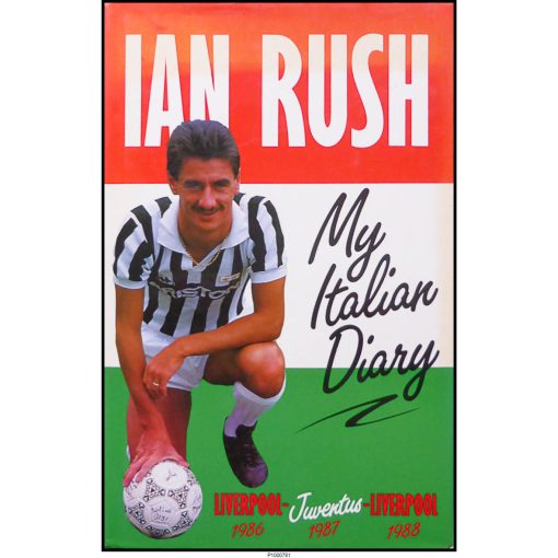 Ian Rush - My Italian Diary