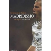Bo Kampmann Walther - Madridismo