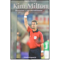 Kim Milton - Dommer i verdensklasse