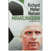 Richard Møller Nielsen - Mirakelmageren